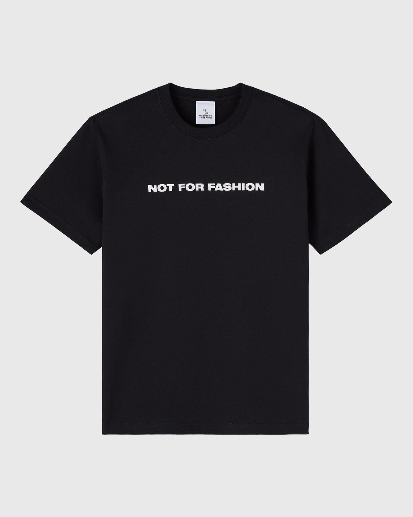 Black short-sleeve t-shirt with white "NOT FOR FASHION" text printed on center chest.