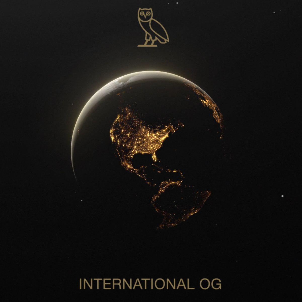 Earth at night with a October's Very Own brand logo and 'INTERNATIONAL OG' text on a dark background